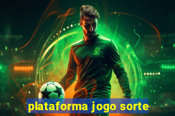 plataforma jogo sorte